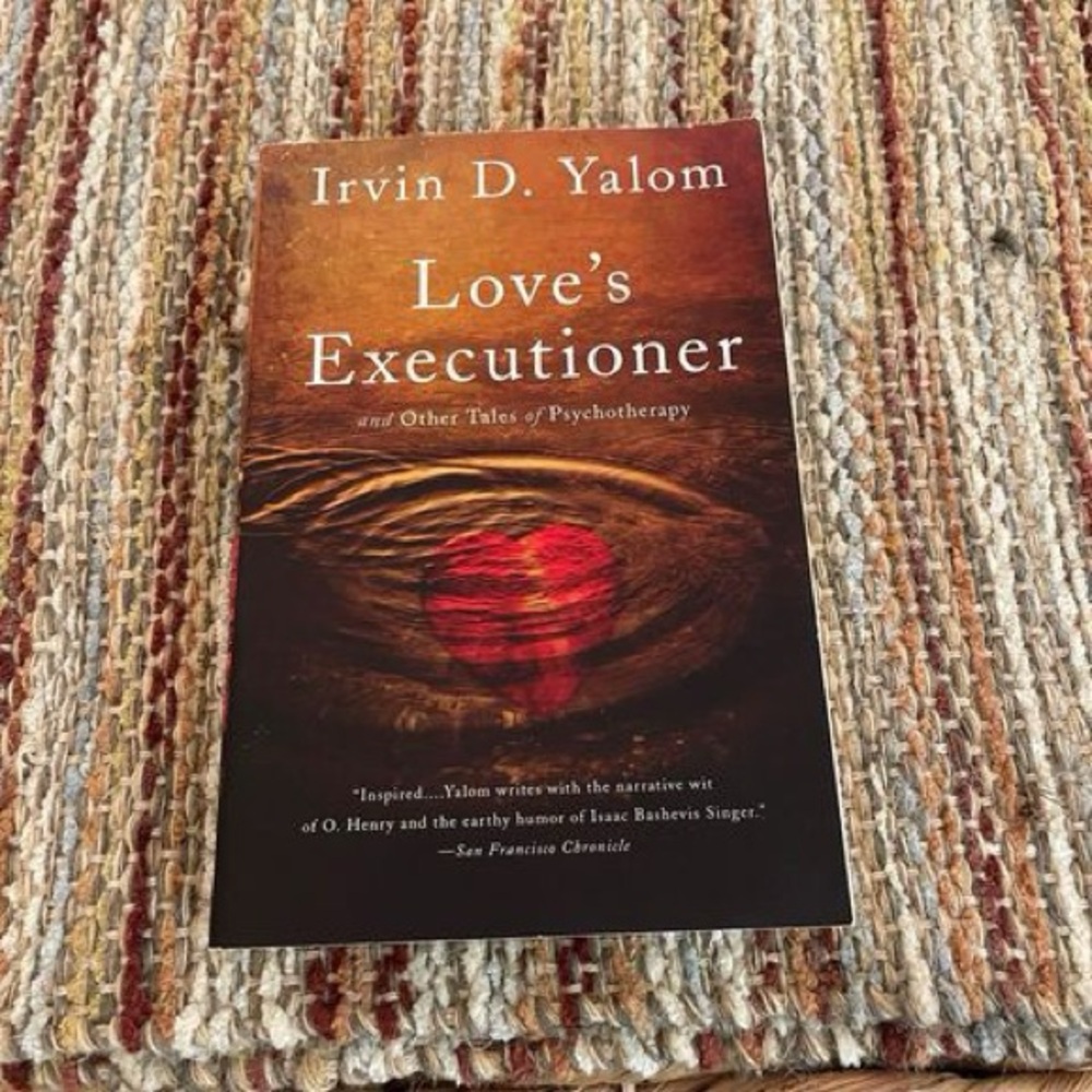 ✨ Love's Executioner and Other Tales of Psychotherapy- Irvin D. Yalom